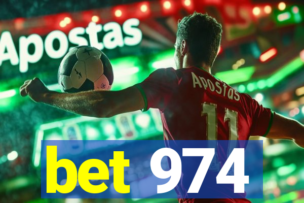 bet 974